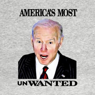 Biden Americas Most Unwanted T-Shirt